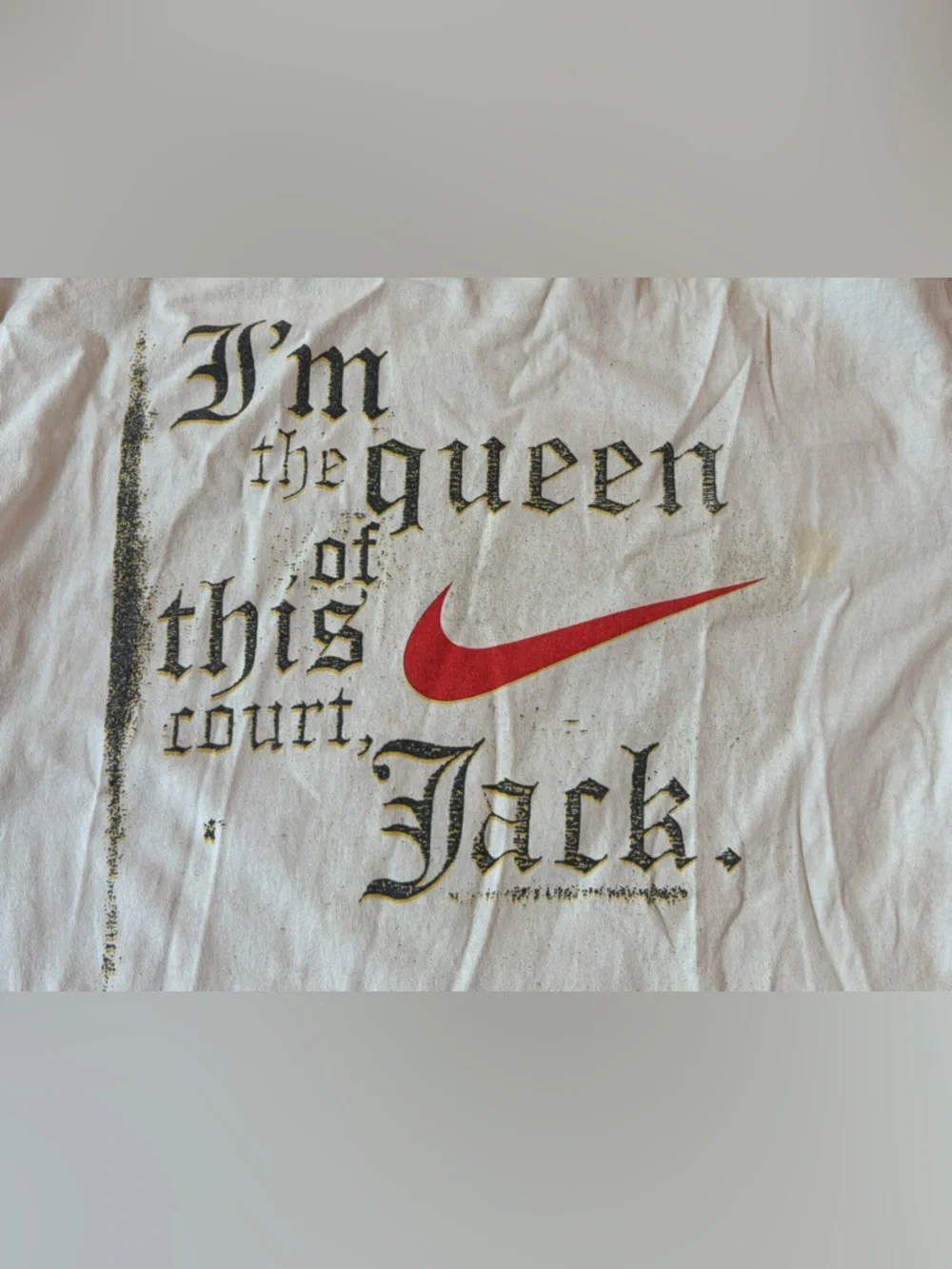 Vintage Nike I'm the Queen of this Court Jack Short Sleeve Graphic T-Shirt Top